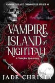 Vampire Island of Nightfall: A Vampire Romantasy