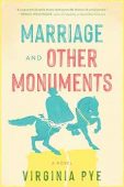 Marriage and Other Monuments