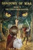 Free: Shadows of War – Book 2 of The King’s Frog Hunter