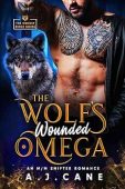 The Wolf’s Wounded Omega: An MM Shifter Romance (Grizzly Ridge Book 2)