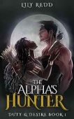 The Alpha’s Hunter: A Shapeshifter Romance