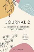 JOURNAL 2: A Journey of Growth, Faith & Grace Paperback
