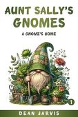Free: Aunt Sally’s Gnomes