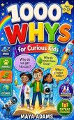 1000 Whys for Curious Kids