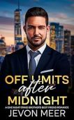 Off Limits after Midnight: A One Night Stand Brother’s Best Friend Romance