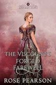 The Viscount’s Forged Farewell