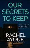 Our Secrets to Keep