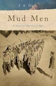 Mud Men: A Novel of America at War