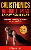 Calisthenics Workout Plan 90 Day Challenge