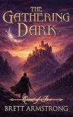 Quest of Fire: The Gathering Dark