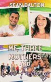 Me, Three Mothers and One Family
