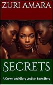 Free: Secrets: A Crown and Glory Lesbian Love Story