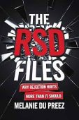 The RSD Files: A Psychologist’s Honest Account: Why Rejection Hurts More Than It Should