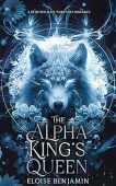 The Alpha King’s Queen: A Rejected Mate Werewolf Romance