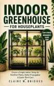 Indoor Greenhouse for Houseplants
