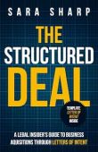 The Structured Deal: A Legal Insider’s Guide to Business Acquisitions Through Letters of Intent