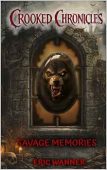 Free: SAVAGE MEMORIES (CROOKED CHRONICLES)