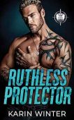 Ruthless Protector: An Enemies to Lovers Action Romance (Storm Security Book 1)
