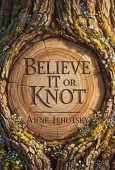 Free: Believe It or Knot