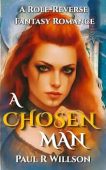 A Chosen Man: A Reverse Barbarian Fantasy Romance