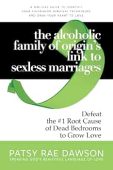 Free: The Alcoholic Family of Origin’s Link to Sexless Marriages
