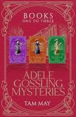 Adele Gossling Mysteries Box Set 1, Books 1-3