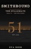 Free: The Stalemate: A Short Novel (SMITHBOUND Book 51)