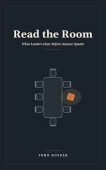 Read the Room: What Leaders Hear Before Anyone Speaks