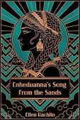 Enheduanna’s Song From the Sands