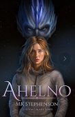 Ahelno: A Sci-Fi Alien Romance (Lietvia Galaxy Book 1)