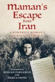 Maman’s Escape from Iran