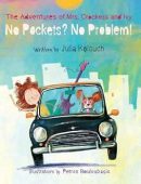 Free: The Adventures of Mrs. Crockess and Ivy: No Pockets? No Problem!