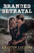 Branded Betrayal (Whiskey Creek Sinners)