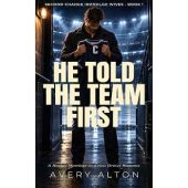 Free: He Told The Team First