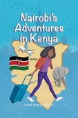 Free: Nairobi’s Adventures in Kenya