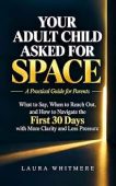 Free: Your Adult Child Asked for Space