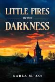 Little Fires in the Darkness