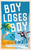 Boy Loses Boy